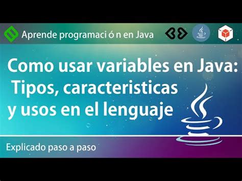 Variables En Java Qu Son Y C Mo Se Utilizan Abalozz