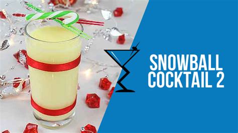 Snowball Cocktail 2 - Cocktails & Drink Recipes | Drink Lab