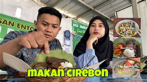 Street Food Makan Cirebon Enak YouTube