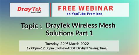 Free Draytek Webinar Draytek Wireless Mesh Solutions Part Draytek