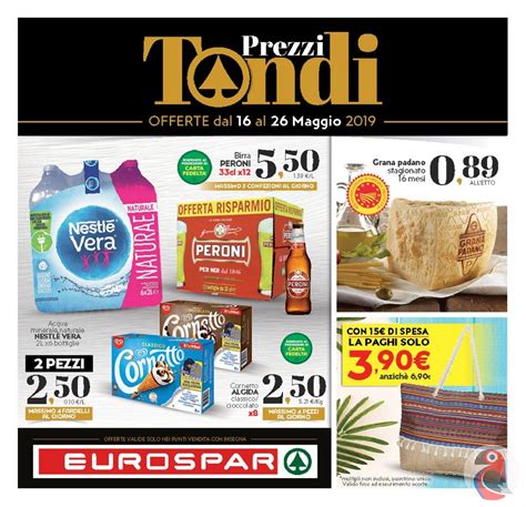 Volantino Eurospar Prezzi Tondi Fino Al Dal Maggio