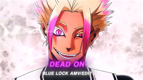 Dead On Arrival I Shidou Ryusei Blue Lock AMV Edit 6ft3 Remake