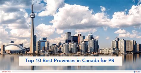 Top 10 Best Provinces In Canada For PR