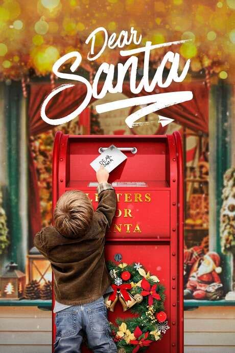 ‎Dear Santa (2020) directed by Dana Nachman, Chelsea Matter • Reviews, film + cast • Letterboxd