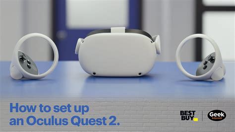 How To Set Up The Oculus Quest Tech Tips From Best Buy Youtube