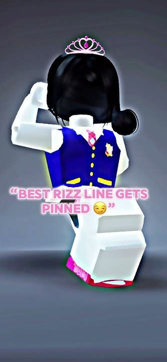 Best Rizz Line Gets Pinned 😏 📌 Fyp Shorts Roblox Rizz Youtube