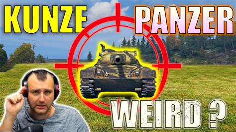 Weird Kunze Panzer World Of Tanks Youtube