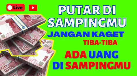 KHUSUS HARI SABTU SAJA CUKUP PUTAR 1 X SEMOGA UANG 800 900 JUTA