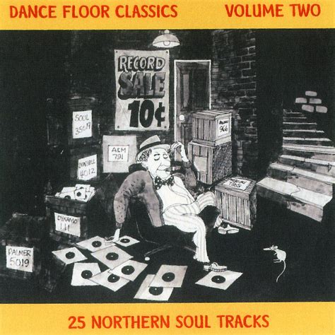 Northern Soul Dance Floor Classics Vol Album By Various