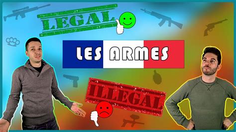 La L Gislation Sur Les Armes En France On Vous Explique Tout Youtube