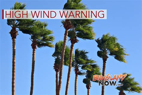 Update High Wind Warning For Kohala High Surf Warning For East Facing Big Island Shores Big