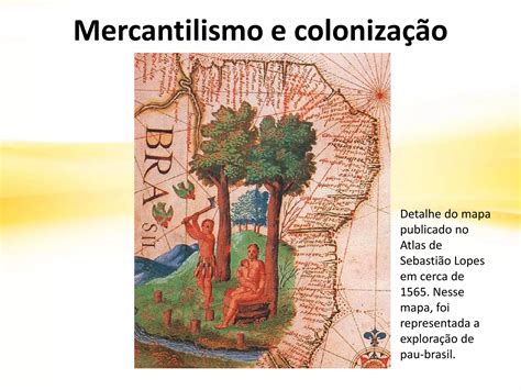 Mercantilismo E Coloniza O Ppt