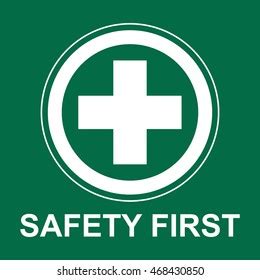 Safety First Sign Vector Stock Vector (Royalty Free) 468430850