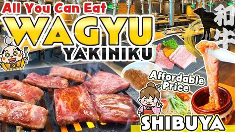 All You Need To Know About Wagyu Yakiniku In Shibuya Tokyo