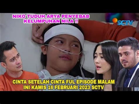 CINTA SETELAH CINTA EPISODE MALAM INI KAMIS 16 FEBRUARI 2023 HANYA DI