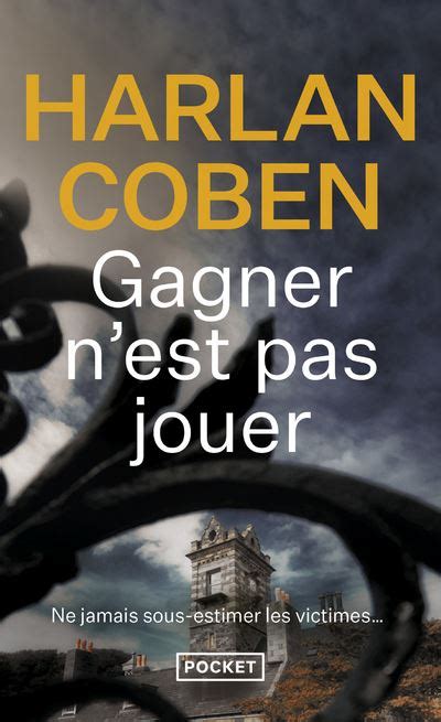 Gagner N Est Pas Jouer Brochado Harlan Coben Roxane Azimi Compra