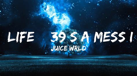 Juice Wrld Lifes A Mess Ii Lyrics Ft Clever And Post Malone 25