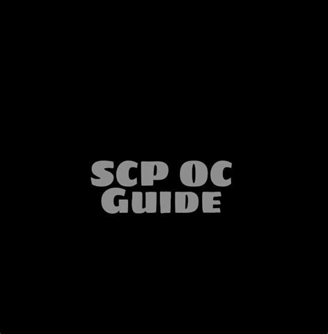 How To Make A Good Scp Oc Scp Foundation Rp Amino