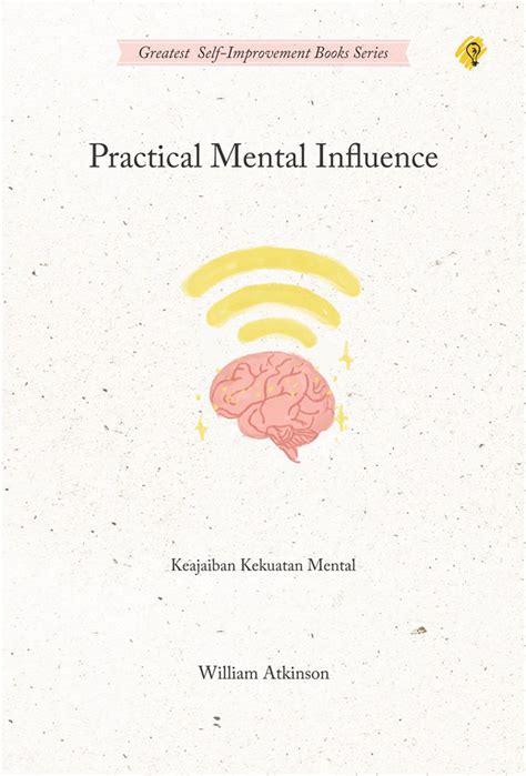 Jual Buku Practical Mental Influence Karya William Atkinson Toko Buku