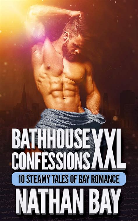 Amazon Bathhouse Confessions Xxl Book Gay Romance Bundle Ebook Bay Nathan Kindle Store