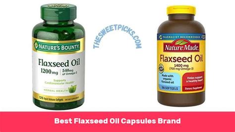 Top 10 Best Flaxseed Oil Capsules Brand The Sweet Picks