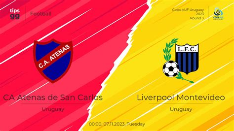 Ca Atenas De San Carlos Vs Liverpool Montevideo Live Odds