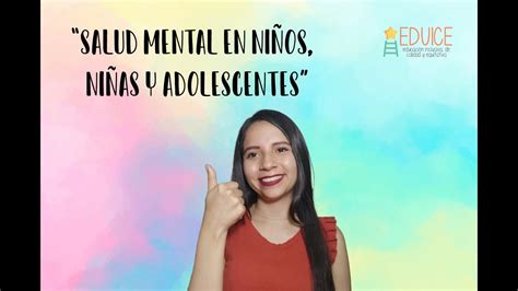 Salud Mental En Niños Niñas Y Adolescentes Youtube