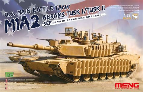 M1A2 ABRAMS SEP TUSK I TUSK II MENG MODELS 1 35 SCALE IN