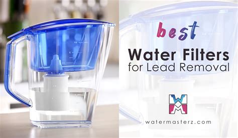 The Best Water Filter for Lead Removal? 10 Reviews + Guide 2021