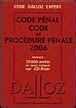 Code Dalloz Expert Codes Penal Et Procedure Penale 2006 Edition 2006