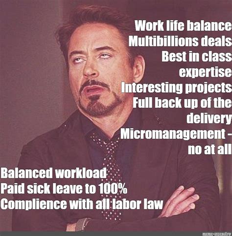 Meme Work Life Balance Multibillions Deals Best In Class Expertise