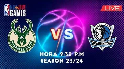 Milwaukee Bucks Vs Dallas Mavericks