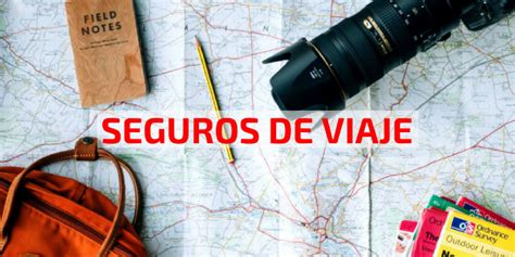 Comparativa Cómo elegir el mejor seguro de viaje Equipaje de Mano