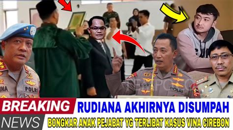 RUDIANA AKHIRNYA ANGKAT SUARA USAI PEGI SETIAWAN DINYATAKAN BEBAS