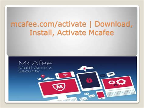 Ppt Mcafee Activate Install Mcafee Antivirus On Your Device