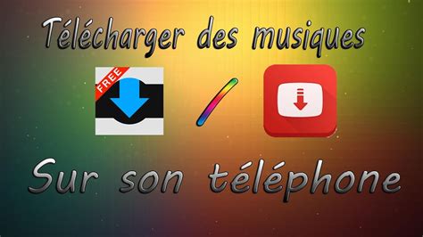 Comment télécharger des musiques sur Android Iphones YouTube