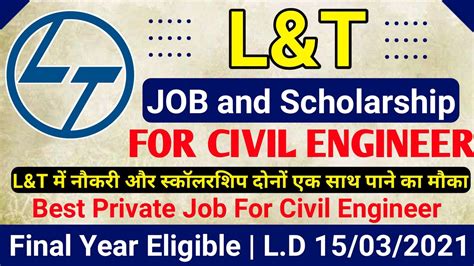 L T Recruitment And Scholarship 2021 For Civil Engineer Final Year