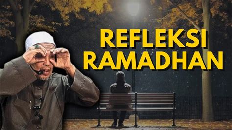 USTAZ MOKHTAR SUDAHKAH RAMADHAN INI MENJADIKAN KITA LEBIH BAIK YouTube