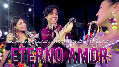 Dina Paucar Alejandro Paucar Eterno Amor Lyrics Audio