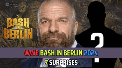 7 Unseen Surprises Awaiting At The WWE Bash In Berlin 2024 Event