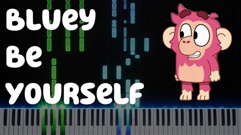 Bluey Be Yourself Piano Cover From Bluey Episode Movies YouTube