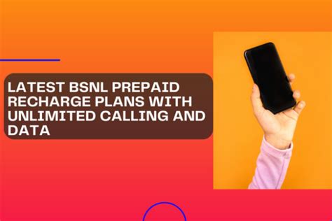 Latest BSNL Prepaid Recharge Plans With Unlimited Calling And Data