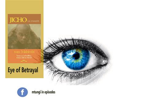 Eye Of Betrayal Mtungi In Episodes