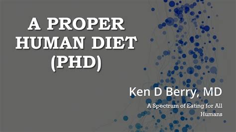 Dr Ken Berry Discusses Principles Of A Proper Human Diet Youtube