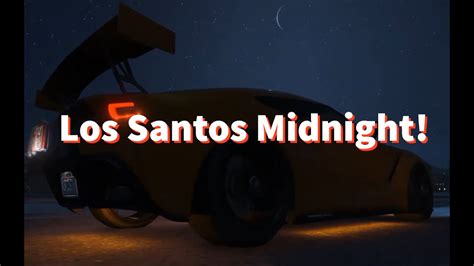 Los Santos Midnight Gta Cinematic Youtube