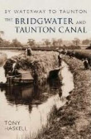 The Bridgwater And Taunton Canal By Waterway To Taunton By Tony