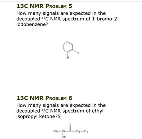 Solved C Nmr Problem How Many Signals Are Expected In The