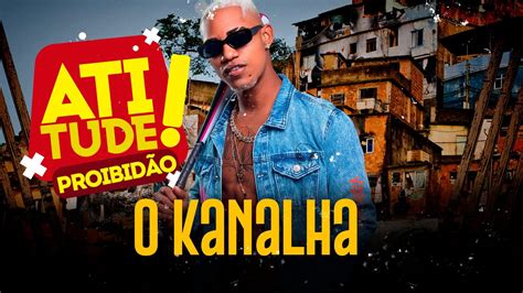 O Kanalha Setembro Atitude Youtube