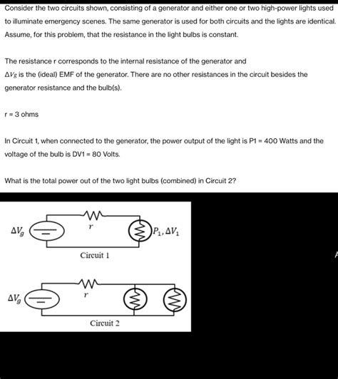 Solved Consider The Two Circuits Shown Consisting Of A Generator And