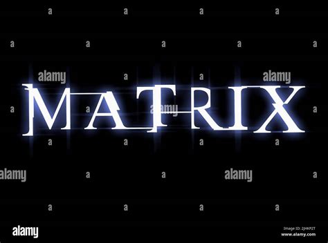 TITLE LOGO, THE MATRIX, 1999 Stock Photo - Alamy